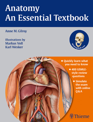 Anatomy An Essential Textbook Anne M Gilroy