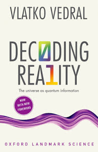 Decoding Reality The Universe As Quantum Information 2nd Ed 2018 2nd Edition Vlatko Vedral