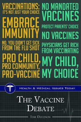 The Vaccine Debate Hardcover Stacy Friedman