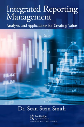 Integrated Reporting Management Analysis And Applications For Creating Value Sean Stein Smith
