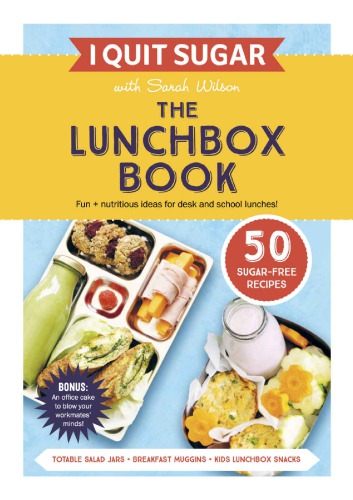 I Quit Sugar The Lunchbox Book Sarah Wilson