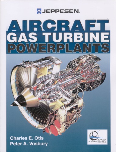 Aircraft Gas Turbine Powerplants Charles Otis Peter Vosbury