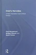 Ovids Heroides A New Translation And Critical Essays Paul Murgatroyd