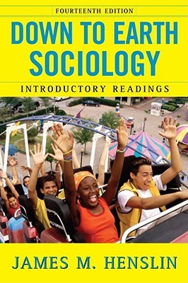 Down To Earth Sociology Introductory Readings 14 James M Henslin