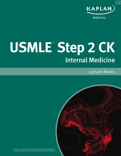 Usmle Step 2 Ck Internal Medicine Lecture Notes Ebook Kaplan Inc