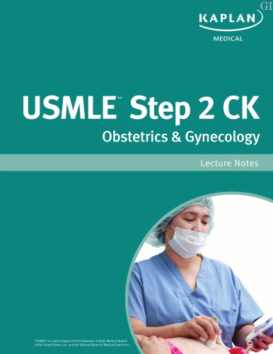 Usmle Step 2 Ck Obstetrics Gynecology Lecture Notes Ebook Kaplan Inc
