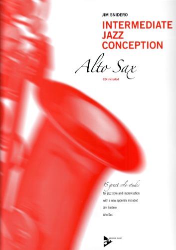 Intermediate Jazz Conception Alto Sax Jim Snidero