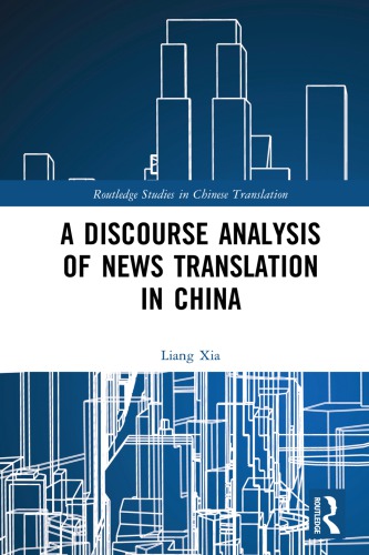 A Discourse Analysis Of News Translation In China Liang Xia