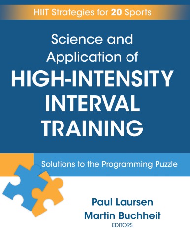 Science And Application Of Highintensity Interval Training Solutions To The Programming Puzzle Paul Laursen