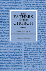 Eightythree Different Questions The Fathers Of The Church Volume 70 Saint Augustine