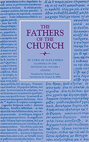 Glaphyra On The Pentateuch Volume 1 Lunn Nicholas P St Cyril Of Alexandria