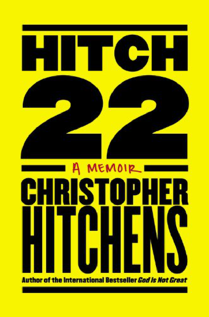Hitch22 A Memoir Christopher Hitchens