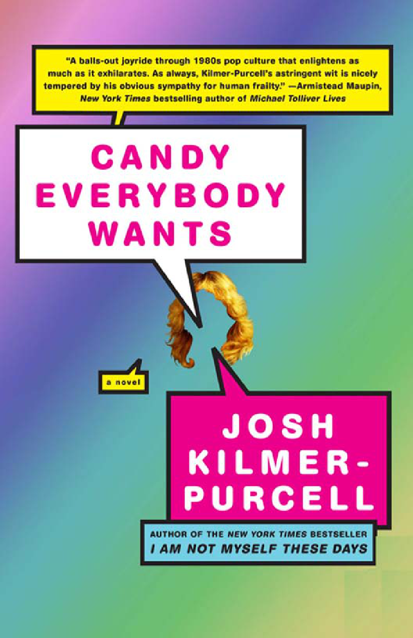 Candy Everybody Wants Josh Kilmerpurcell