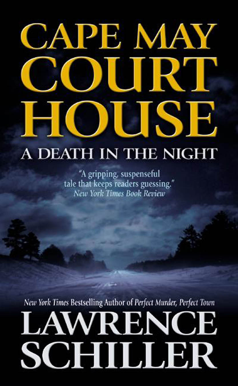 Cape May Court Housea Death In The Night Lawrence Schiller