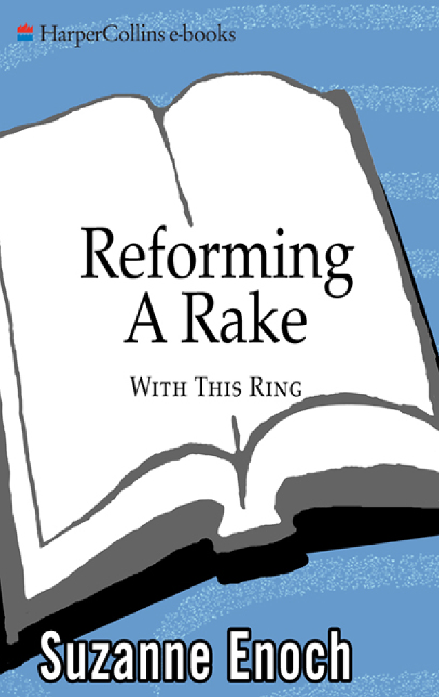 Reforming A Rake With This Ring Book 1 Suzanne Enoch