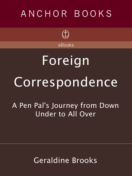 Foreign Correspondence A Pen Pals Journey From Down Under To All Over Brooks Geraldine