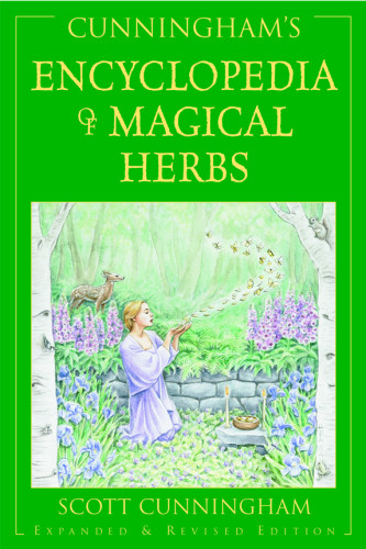 Cunninghams Encyclopedia Of Magical Herbs Scott Cunningham