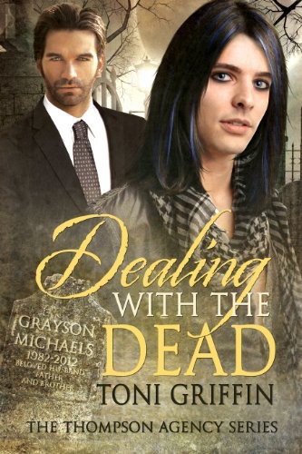 Dealing With The Dead Griffin Toni