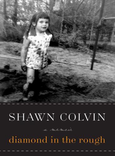 Diamond In The Rough A Memoir Colvin Shawn