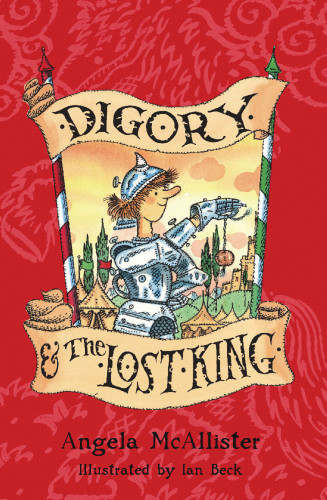 Digory And The Lost King Mcallister Angela