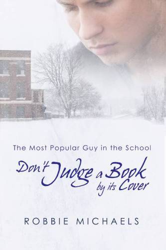 Dont Judge A Book By Its Cover Robbie Michaels