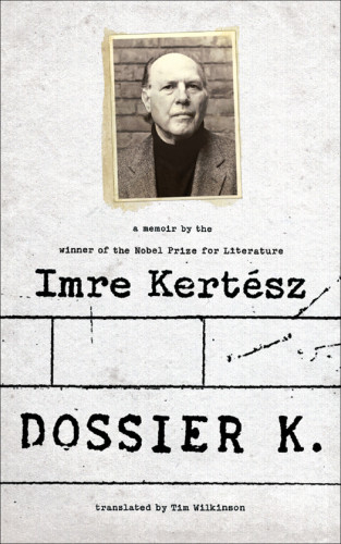 Dossier K Imre Kertsz