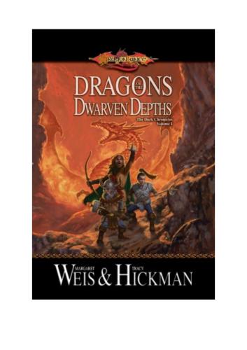 Dragons Of The Dwarven Depths Margaret Weis Tracy Hickman