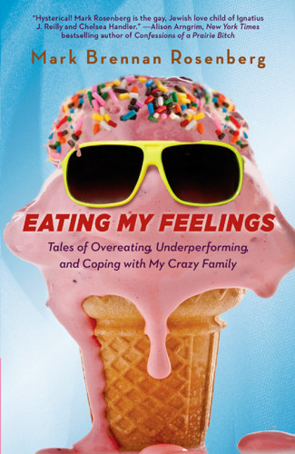Eating My Feelings Rosenberg Mark