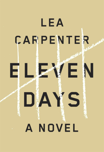 Eleven Days Lea Carpenter