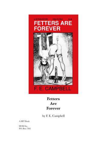 Fetters Are Forever F E Campbell