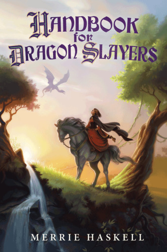 Handbook For Dragon Slayers Haskell Merrie