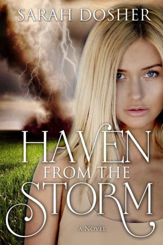 Haven From The Storm Dosher Sarah