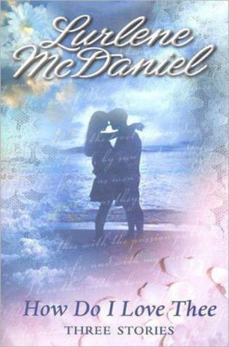How Do I Love Thee Lurlene Mcdaniel