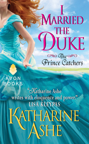 I Married The Duke Katharine Ashe