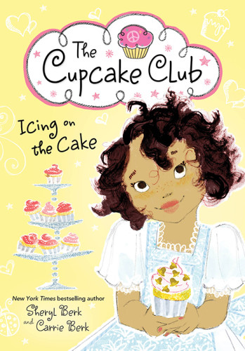 Icing On The Cake Berk Sheryl Berk Carrie