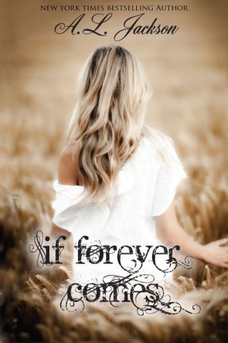 If Forever Comes Jackson A L