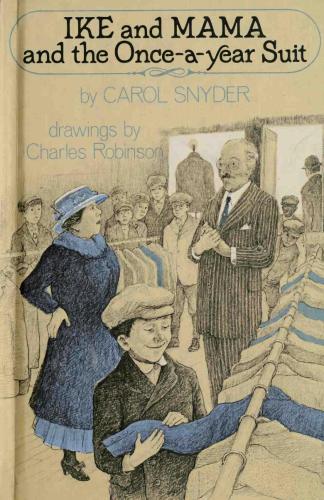 Ike And Mama And The Onceayear Suit Snyder Carol