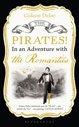 In An Adventure With The Romantics Defoe Gideon