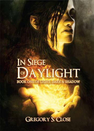 In Siege Of Daylight Close Gregory S
