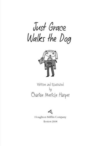 Just Grace Walks The Dog Harper Charise Mericle