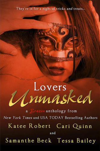 Lovers Unmasked Katee Robert Cari Quinn Samanthe Beck Tessa Bailey