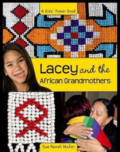 Lacey And The African Grandmothers Holler Sue Farrell