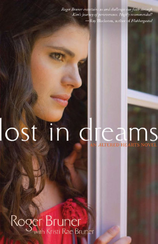 Lost In Dreams Bruner Roger Bruner Kristi Rae