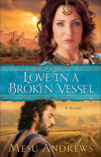 Love In A Broken Vessel Andrews Mesu