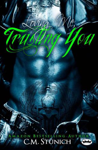 Loving Me Trusting You Stunich C M