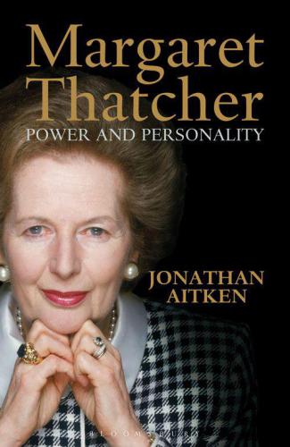 Margaret Thatcher Power And Personality Aitken Jonathan