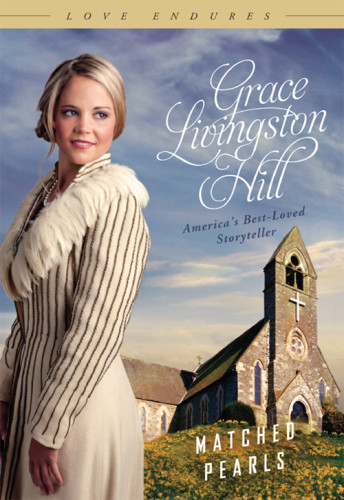 Matched Pearls Hill Grace Livingston