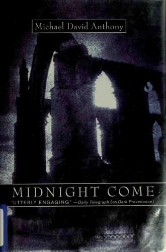 Midnight Come Anthony Michael David