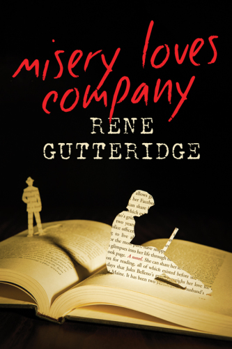 Misery Loves Company Gutteridge Rene