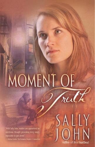 Moment Of Truth Sally John